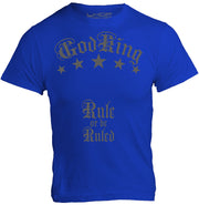 GodKing Rule or be Ruled unisex cotton t shirt in blue, front view with bold graphic print